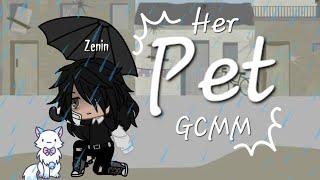 Her Pet(3/??) || GCMM || Gacha || Club || Mini || Movie || Gacha Club Mini Movie