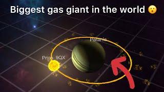 How to make biggest gas giant in my pocket galaxy