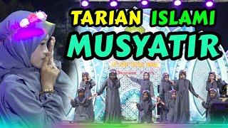 TARIAN ISLAMI MUSYATIR