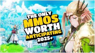 MMOs I'm Genuinely Looking Forward to in 2025 and BEYOND