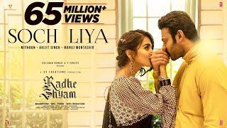 Soch Liya Song | Radhe Shyam | Prabhas, Pooja Hegde | Mithoon, Arijit Singh, Manoj M | Bhushan K