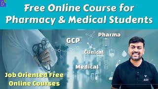 Free Online Course for Pharmacy & Medical Students || Free Online Course For  Good Clinical Practice