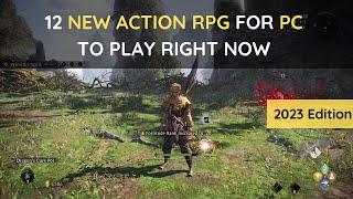 12 New Action RPGs for PC to play right now | 2023 Edition