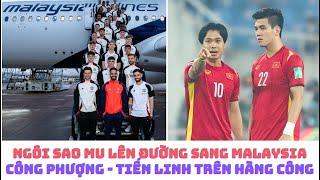 MU sang Malaysia - Công Phượng - Tiến Linh có thể lĩnh xướng hàng công