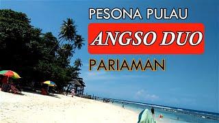 Pesona Pulau Angso Duo Pariaman