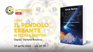 IL PENDOLO ERRANTE di Itzhak Bentov - Spazio Interiore Live LIBRI