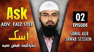 Ask Adv. Faiz Syed - Sawal Aur Jawab Session | Episode 2