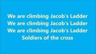 We Are Climbing Jacob's Ladder (hymn with lyrics)