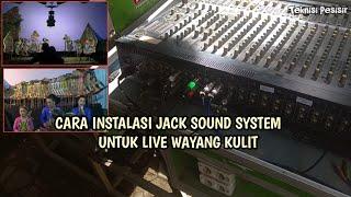 instalasi sound system live wayang kulit