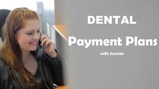 Dental Payment Plans Options