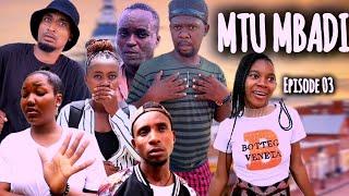 MTU MBADI PART 03 | Dibozi Manuva.