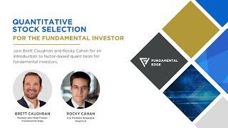 Quantitative Stock Selection for the Fundamental Investor | Factor-Based Investing Webinar