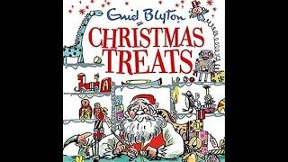 (2017) Enid Blyton's Christmas Treats