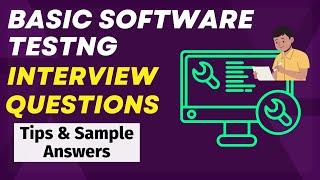 Basic Software Testing Interview Questions and Answers for Freshers