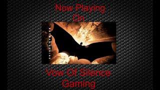 Now Playing on Vow Of Silence Gaming- Batman Begins #shorts