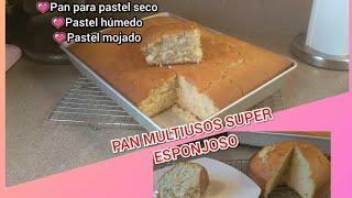 PAN MULTIUSOS SÚPER ESPONJOSO, FÁCIL Y RICO #PanMultiusosSuperEsponjoso