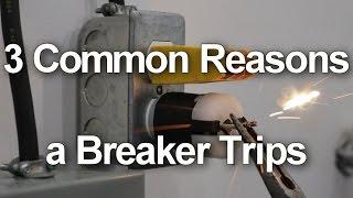 Circuit Breaker Keeps Tripping - 3 Common Reasons