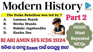 Modern History Selected Questions for OSSSC Exams || Modern History Selected MCQs Part 2 || RI ARI