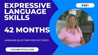 Expressive Language Milestones by 42 Months | Laura Mize | teachmetotalk.com | Speech Therapy