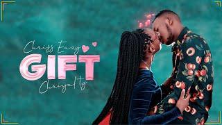 GIFT - Chriss Eazy ft Isimbi Barrick (Official Video Lyrics) 2020