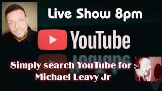 Michael Leavy Jr Live Stream