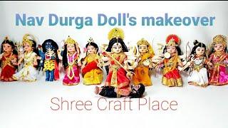 Nav Durga Doll's Makeover/Mahishasur Mardini Doll/नवदुर्गा गुड़िया