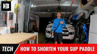 How to shorten your Black Project SUP paddle