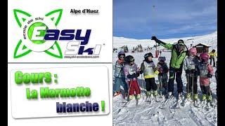 Ecole de ski Alpe d'Huez Easyski – Cours niveau La Marmotte blanche nouvel an – 23-24