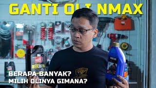 GANTI OLI NMAX, Berapa Banyak dan Olinya Apa