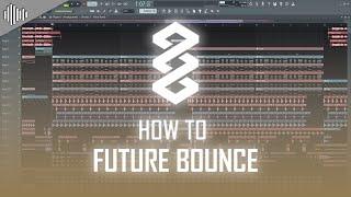 How to Future Bounce | FL Studio 20