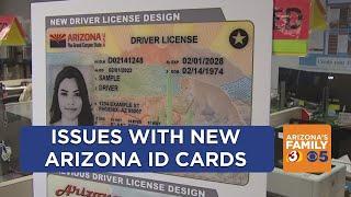 More issues reported with Arizona's new ID's