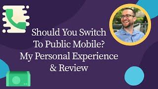 Public Mobile Review: What I Wish I Knew Before Switching To Canada's Cheapest Cell Phone Plan! 