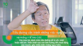 Bệnh nhân tiểu đường cần tránh những việc nguy hại sau trong mùa hè