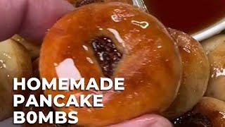 Homemade Pancake B0mbs