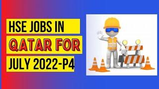 HSE Jobs In Qatar For July 2022 - 4