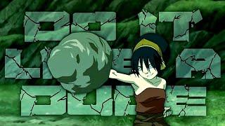 Toph // Do It Like A Dude