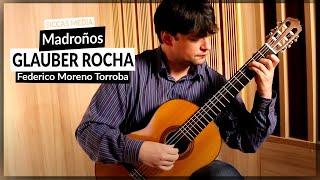 Glauber Rocha plays Madroños by Federico Moreno Torroba | Siccas Media