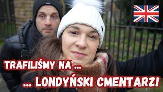 TRAFILIŚMY NA LONDYŃSKI CMENTARZ ...  | CHELSEA I ANGIELSKIE CIUCHLANDY!