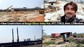 4 New Big Construction Started in Bengal Silicon Valley Hub, New Town Kolkata | NTT, CTRLS, Ep - 221