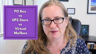 PO Box vs UPS Store vs Virtual Mailbox for Your Small Business