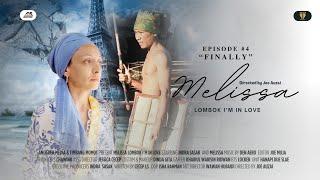 Eps 4 Series "MELISSA Lombok I'm in Love" FINALLY !!