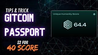 Get Instant 20 Gitcoin Passport Score - Only $2 for 40 Score (Cheapest Tricks)