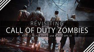 Revisiting Call of Duty Zombies (Black Ops II and Black Ops III)