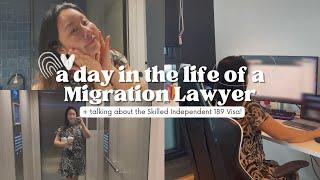A day in the life of a Migration Lawyer + Talking about the 189 Visa!