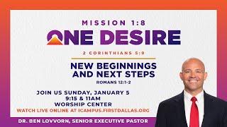 LIVE: First Dallas Worship | New Beginnings And Next Steps | Sunday, January 5, 2025 | 9:15am CT