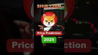 SHIB COIN Price prediction 2025 #shibcoin #shibpriceprediction #shibaprice2025