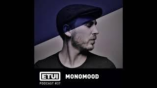 Etui Podcast #37: Monomood