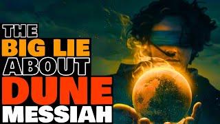 Debunking The BIG LIE About DUNE MESSIAH