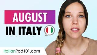 What's happening in August in Italy? (Travel Tips and more)