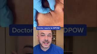 Doctor reacts to massive DPOW! #dermreacts #doctorreacts #DPOW